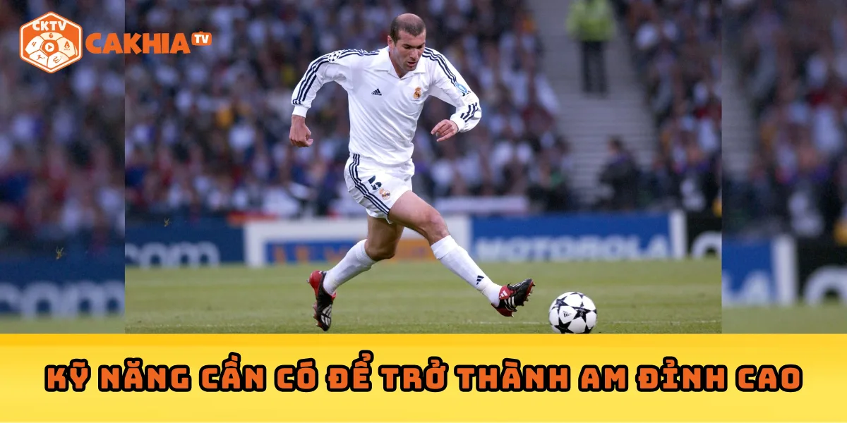 Kỹ năng cần có để trở thành AM đỉnh cao